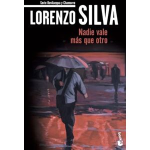 Silva Nadie vale más que otro: Serie Bevilacqua y Chamorro: 4 (Crimen y misterio) Silva Nadie vale más que otro: Serie Bevilacqua y Chamorro: 4 (Crimen y misterio)