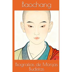Baochang Biografias de Monjas Budistas Baochang Biografias de Monjas Budistas