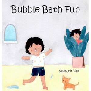 Yoo, Seong Min Bubble Bath Fun: New Edition of A Story about a Heartwarming Bond Between Grandma and Beaver Yoo, Seong Min Bubble Bath Fun: New Edition of A Story about a Heartwarming Bond Between Grandma and Beaver