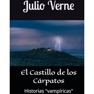 Verne, Julio El Castillo de los Cárpatos Verne, Julio El Castillo de los Cárpatos