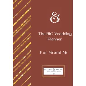 M Wilde, Mrs Susan T The BIG Planner for Mr and Mr: The COMPLETE Planner for Two Grooms, LGBT Gay wedding planner for Two Men M Wilde, Mrs Susan T The BIG Planner for Mr and Mr: The COMPLETE Planner for Two Grooms, LGBT Gay wedding planner for Two Men