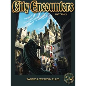 Finch, Matt City Encounters Swords & Wizardry Finch, Matt City Encounters Swords & Wizardry