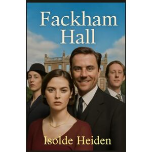 Heiden, Isolde Fackham Hall: Exploring the Hilarious Story of Damian Lewis and Thomasin McKenzie in a Tale of Forbidden Romance, Murder, and Chaos at an English Manor Heiden, Isolde Fackham Hall: Exploring the Hilarious Story of Damian Lewis and Thomasin McKenzie in a Tale of Forbidden Romance, Murder, and Chaos at an English Manor