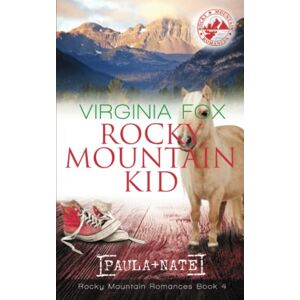 Fox, Virginia Rocky Mountain Kid (Rocky Mountain Romances, Book 4) Fox, Virginia Rocky Mountain Kid (Rocky Mountain Romances, Book 4)
