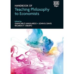 Handbook of Teaching Philosophy to Economists Handbook of Teaching Philosophy to Economists