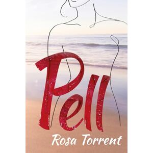 Torrent, Rosa Pell: Una novel·la d'amor, amistat i secrets familiars inspirada en fets reals. Torrent, Rosa Pell: Una novel·la d'amor, amistat i secrets familiars inspirada en fets reals.