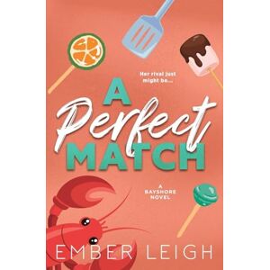 Leigh, Ember A Perfect Match (Alternate Edition) Leigh, Ember A Perfect Match (Alternate Edition)