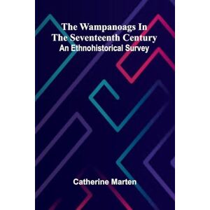 Marten, Catherine Katydid's Poems (Edition1): An Ethnohistorical Survey Marten, Catherine Katydid's Poems (Edition1): An Ethnohistorical Survey