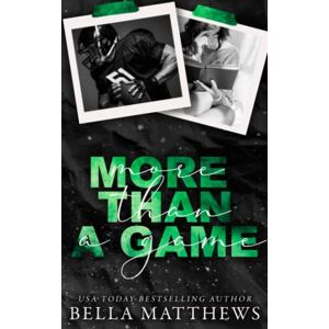 Matthews, Bella More Than A Game: 2 (The Kings of Kroydon Hills) Matthews, Bella More Than A Game: 2 (The Kings of Kroydon Hills)