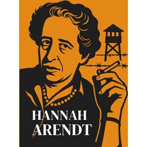 Veyrat, Olivier Hannah Arendt : ce qu'il faut vraiment savoir: Découvrez comment Hannah Arendt a affronté les ruines du XXe siècle pour repenser la liberté, la ... une pensée sans refuge, indocile et vibrante Veyrat, Olivier Hannah Arendt : ce qu'il faut vraiment savoir: Découvrez comment Hannah Arendt a affronté les ruines du XXe siècle pour repenser la liberté, la ... une pensée sans refuge, indocile et vibrante