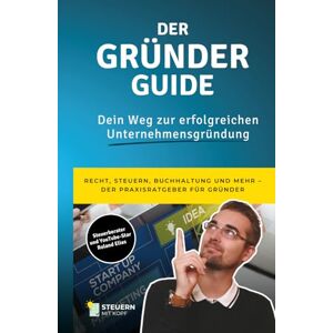 Roland Der Gründerguide: Dein Weg zur erfolgreichen Unternehmensgründung Roland Der Gründerguide: Dein Weg zur erfolgreichen Unternehmensgründung