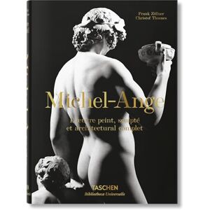 Thoenes, Christof Michel-Ange. L'œuvre peint, sculpté et architectural complet: L'œuvre Peint, Sculpté Et Architectural Complet (Bibliotheca Universalis) Thoenes, Christof Michel-Ange. L'œuvre peint, sculpté et architectural complet: L'œuvre Peint, Sculpté Et Architectural Complet (Bibliotheca Universalis)