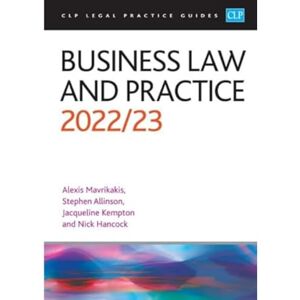 Mavrikakis Business Law and Practice 2022/2023: Legal Practice Course Guides (LPC) Mavrikakis Business Law and Practice 2022/2023: Legal Practice Course Guides (LPC)