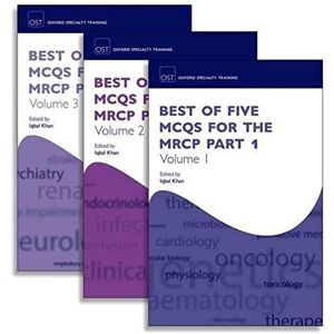 Khan, Iqbal Best of Five MCQs for the MRCP Part 1 Pack (Oxford Specialty Training: Revision Texts) Khan, Iqbal Best of Five MCQs for the MRCP Part 1 Pack (Oxford Specialty Training: Revision Texts)