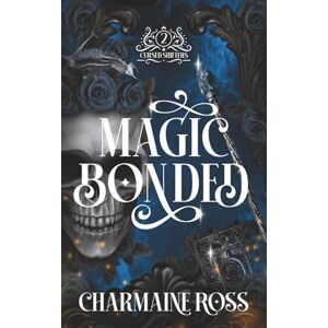 Ross, Charmaine Magic Bonded: Reverse Harem Dragon Shifter Paranormal Romance (Cursed Shifters) Ross, Charmaine Magic Bonded: Reverse Harem Dragon Shifter Paranormal Romance (Cursed Shifters)
