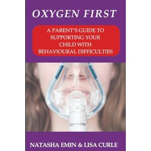 Emin, Dr Natasha Jill A Parent’s Guide to Supporting Your Child with Behavioural Difficulties Emin, Dr Natasha Jill A Parent’s Guide to Supporting Your Child with Behavioural Difficulties