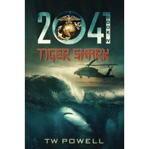 Powell, TW 2041 TIGER SHARK (2041 Saga) Powell, TW 2041 TIGER SHARK (2041 Saga)