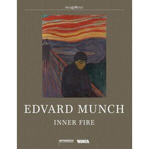 Berman, Patricia G. Edvard Munch: Inner Fire Berman, Patricia G. Edvard Munch: Inner Fire