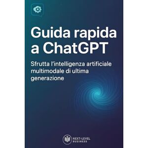 Aldridge, Nora Guida rapida a ChatGPT 4.0: Sfrutta l’intelligenza artificiale multimodale di ultima generazione per innovare lavoro e creatività Aldridge, Nora Guida rapida a ChatGPT 4.0: Sfrutta l’intelligenza artificiale multimodale di ultima generazione per innovare lavoro e creatività