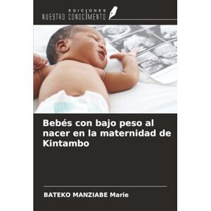 Marie, BATEKO MANZIABE Bebés con bajo peso al nacer en la maternidad de Kintambo Marie, BATEKO MANZIABE Bebés con bajo peso al nacer en la maternidad de Kintambo