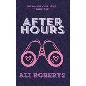 Roberts After Hours: A Fake-Dating Workplace Romantic Comedy (The Dinner Club Series Book 1) Roberts After Hours: A Fake-Dating Workplace Romantic Comedy (The Dinner Club Series Book 1)