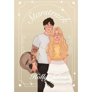 Jukes, Holly Starstruck: Liberty Grove University Book One Jukes, Holly Starstruck: Liberty Grove University Book One