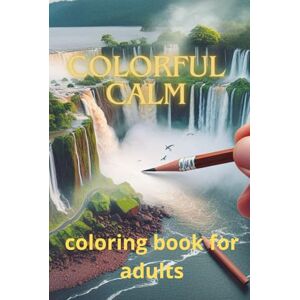 PAULO LS, PEDRO COLORFUL CALM : RELAX ,REFLECT & RECHARGE (ANTI-STRESS) ADULT COLORING BOOK OFICIAL PETER PAUL PAULO LS, PEDRO COLORFUL CALM : RELAX ,REFLECT & RECHARGE (ANTI-STRESS) ADULT COLORING BOOK OFICIAL PETER PAUL