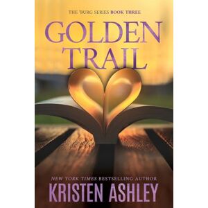 Ashley, Kristen Golden Trail Ashley, Kristen Golden Trail