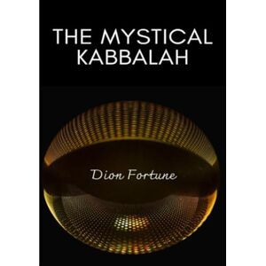 M. Firth (Dion Fortune), Violet The Mystical Qabalah M. Firth (Dion Fortune), Violet The Mystical Qabalah