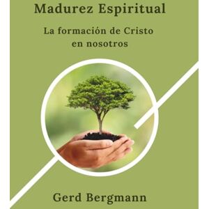 BergmannLa cruz nos da fuerzas para nuestro camino hacia la madurez espiritual. Cuanto más apliquemos esta obra consumada a las, Gerd Madurez Espiritual: La formación de Cristo en nosotros (Los módulos de transformación) BergmannLa cruz nos da fuerzas para nuestro camino hacia la madurez espiritual. Cuanto más apliquemos esta obra consumada a las, Gerd Madurez Espiritual: La formación de Cristo en nosotros (Los módulos de transformación)