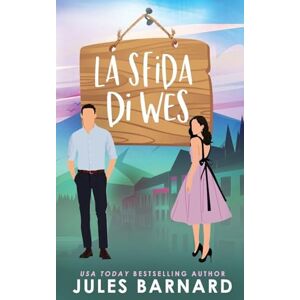 Barnard, Jules La Sfida Di Wes: 2 (I Fratelli Cade) Barnard, Jules La Sfida Di Wes: 2 (I Fratelli Cade)