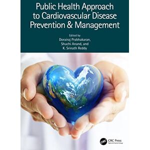 CRC Press Public Health Approach to Cardiovascular Disease Prevention & Management CRC Press Public Health Approach to Cardiovascular Disease Prevention & Management