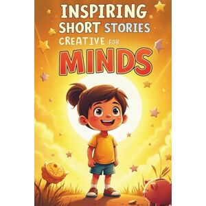 maike DC Inspiring Short Stories for Creative Young Minds: Tales that Cultivate Initiative, Boost Self-Confidence, and Teach Kids How to Manage Their Money Wisely maike DC Inspiring Short Stories for Creative Young Minds: Tales that Cultivate Initiative, Boost Self-Confidence, and Teach Kids How to Manage Their Money Wisely