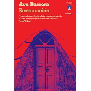 Barrera, Ave Restauración (Originales) Barrera, Ave Restauración (Originales)