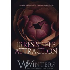 Winters, W. Irresistible Attraction (Merciless World Series) Winters, W. Irresistible Attraction (Merciless World Series)