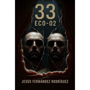 Fernández Rodríguez, Jesús 33: 33-ECO-02 (Azariah) Fernández Rodríguez, Jesús 33: 33-ECO-02 (Azariah)