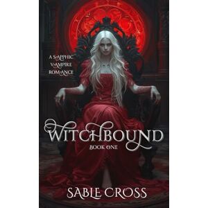 Cross Witchbound: Book One (Blood Magic) Cross Witchbound: Book One (Blood Magic)