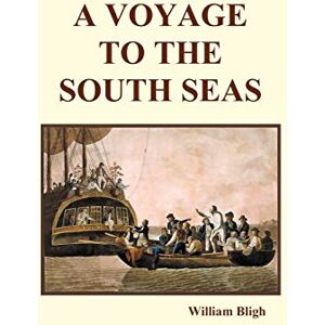 Bligh, William A Voyage to the South Seas (Hardback) Bligh, William A Voyage to the South Seas (Hardback)