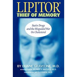 Graveline, Duane Lipitor: Thief of Memory Graveline, Duane Lipitor: Thief of Memory