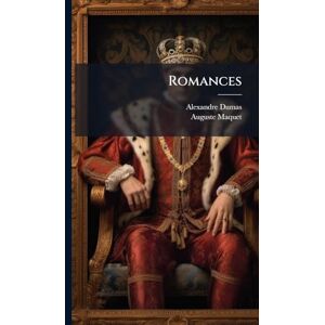Dumas, Alexandre Romances Dumas, Alexandre Romances