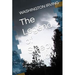 IRVING, WASHINGTON The Legend of Sleepy Hollow IRVING, WASHINGTON The Legend of Sleepy Hollow