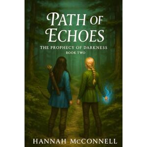 McConnell, Hannah Path of Echoes (The Prophecy of Darkness) McConnell, Hannah Path of Echoes (The Prophecy of Darkness)