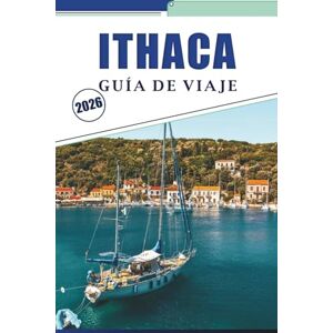 Brey, David K. ITHACA GUÍA DE VIAJE 2026: Explorar cascadas, rutas de senderismo, cultura local, atracciones de temporada y vistas panorámicas en la región de Finger Lakes Brey, David K. ITHACA GUÍA DE VIAJE 2026: Explorar cascadas, rutas de senderismo, cultura local, atracciones de temporada y vistas panorámicas en la región de Finger Lakes