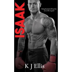 Ellis, K J Isaak: The Counterpunch Series Book 1 Ellis, K J Isaak: The Counterpunch Series Book 1
