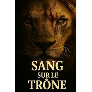 M.M., LEON Sang sur le Trône M.M., LEON Sang sur le Trône