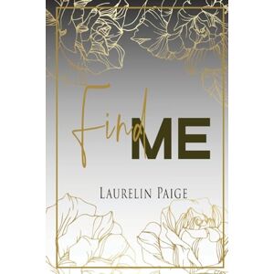 Paige, Laurelin Find Me Paige, Laurelin Find Me
