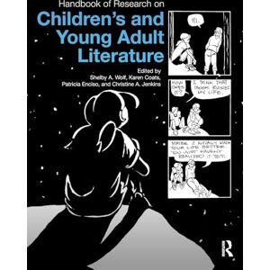 Handbook of Research on Children's and Young Adult Literature Handbook of Research on Children's and Young Adult Literature