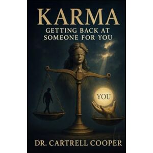 Cooper, Cartrell KARMA: Getting back at someone for you! Cooper, Cartrell KARMA: Getting back at someone for you!