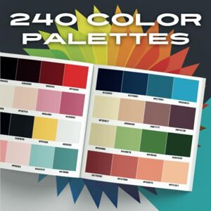 Zim 240 COLOR PALETTES: Inspiration for Graphic Designers, Illustrators and Artists, 1072 Color Combinations. Color Palette Book. Zim 240 COLOR PALETTES: Inspiration for Graphic Designers, Illustrators and Artists, 1072 Color Combinations. Color Palette Book.