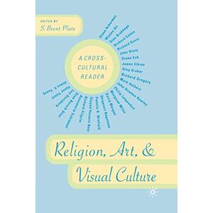 Religion, Art, and Visual Culture: A Cross-Cultural Reader Religion, Art, and Visual Culture: A Cross-Cultural Reader